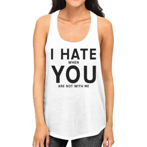 I Hate You Women's Cotton Tank Top Funny Graphic Gift Ideas For Her