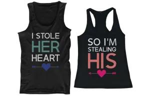 I Stole Her Heart, So I'm Stealing His Funny Matching Couple Tank Tops