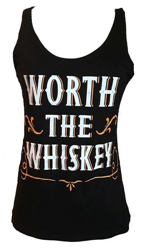 WORTH THE WHISKEY TANK TOP